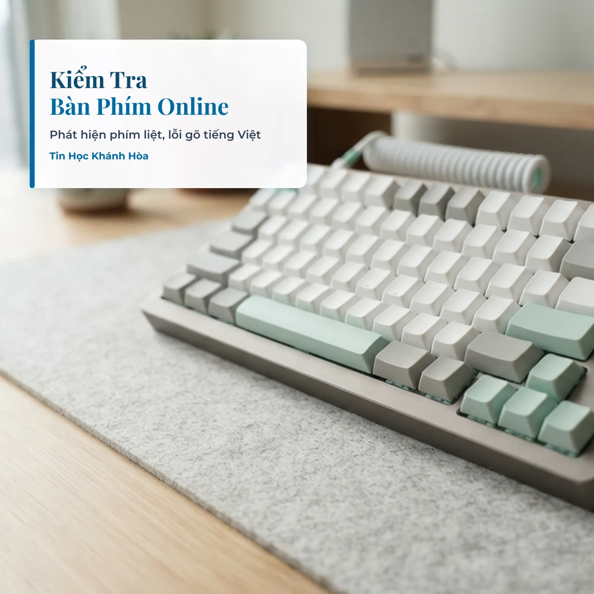 Kiểm tra bàn phím online phát hiện phím liệt