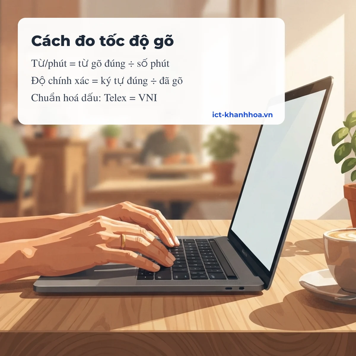 Cách Tin Học Khánh Hòa đo tốc độ gõ: từ mỗi phút và độ chính xác